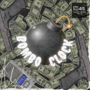 M45 OTB的專輯BOMBO CLOCK (feat. Kelly B) [Explicit]
