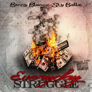 Everyday Struggle (Explicit) dari Benny Blanco