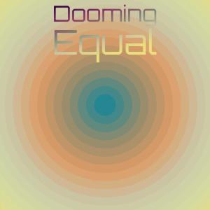 Various的专辑Dooming Equal