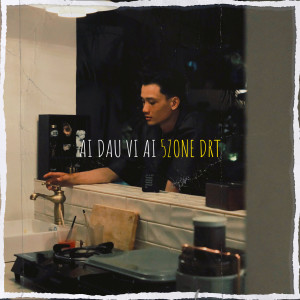 5Zone DrT的专辑Ai Dau Vi Ai