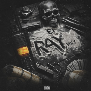 Listen to El Ray, Vol. 1 (Explicit) song with lyrics from El Lirikario