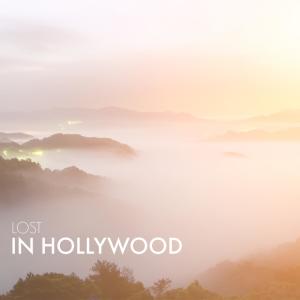 อัลบัม Lost In Hollywood (Explicit) ศิลปิน LJ Jones