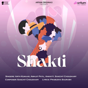 收聽Arth Kumaar的Shakti歌詞歌曲