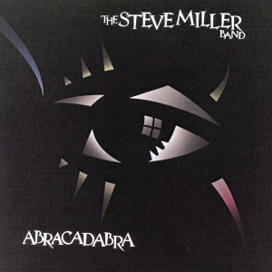 ดาวน์โหลดและฟังเพลง Abracadabra พร้อมเนื้อเพลงจาก Steve Miller Band