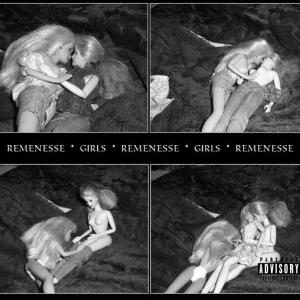 Remenesse的專輯Girls-Single (Explicit)