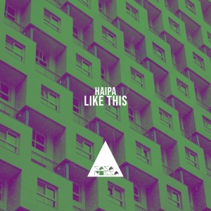 ดาวน์โหลดและฟังเพลง Like This (Radio Edit) พร้อมเนื้อเพลงจาก Haipa