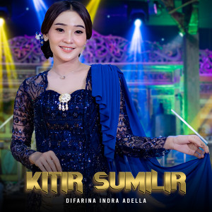 Album Kitir Sumilir from Difarina Indra Adella