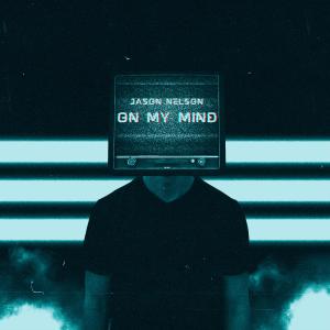 Album On My Mind oleh Jason Nelson