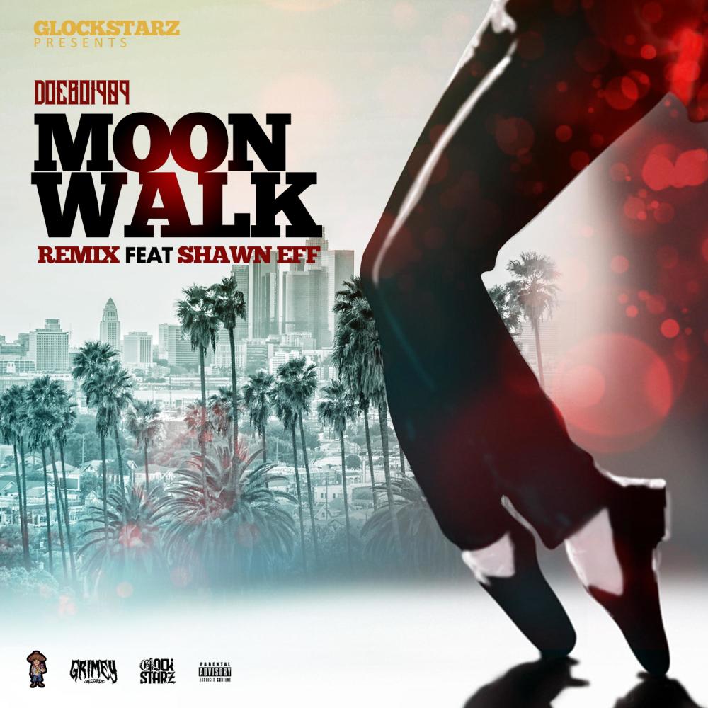 MOONWALK (feat. Shawn eff) (remix) (Explicit) (remix|Explicit)