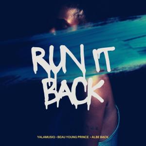 อัลบัม Run It Back (Explicit) ศิลปิน Beau Young Prince