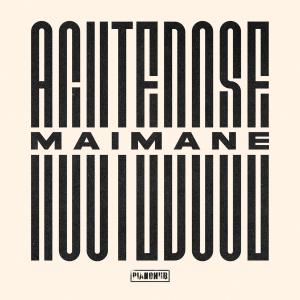 Acutedose的專輯Maimane EP