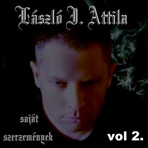 Album László I. Attila Saját Szerzemények, Vol. 2 from Various