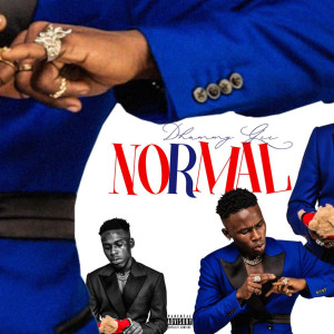 收聽Dhammy Gee的Normal (Explicit)歌詞歌曲