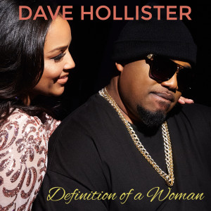 Dave Hollister的專輯Definition Of A Woman