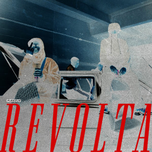 Listen to Revolta song with lyrics from Fleezus