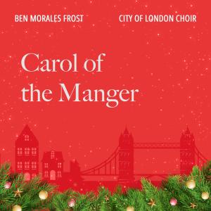 อัลบัม Carol of the Manger (feat. Hilary Davan Wetton, Timothy End, Bozidar Vukotic & Ben Morales Frost) ศิลปิน Hilary Davan Wetton