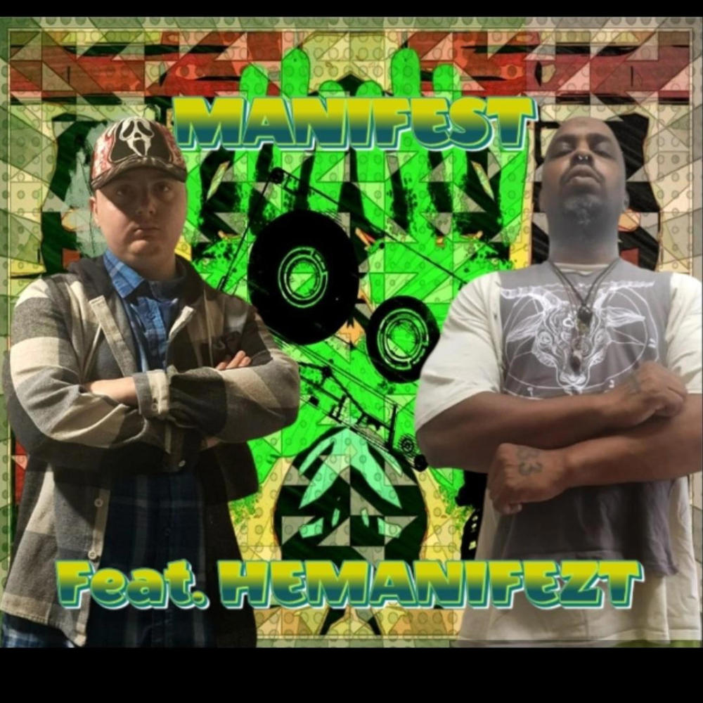 Manifest (feat. HEMANIFEZT)