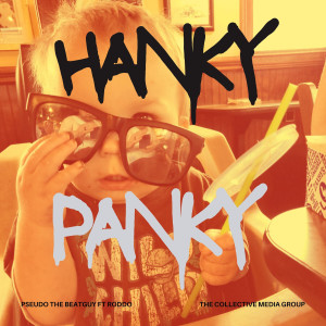 Album Hanky Panky (Explicit) from Pseudo the Beatguy
