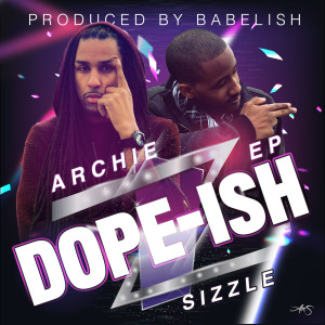 Listen to Dope-Ish song with lyrics from Archie