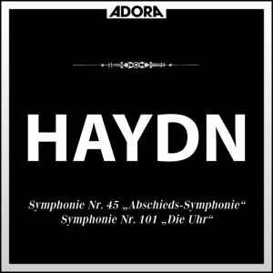 Heinz Wallberg的專輯Haydn: Sinfonie No. 45 "Farewell" - Sinfonie No. 101 "The Clock"