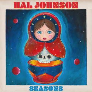 收聽Hal Johnson的Seasons歌詞歌曲