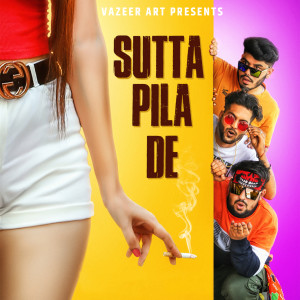 ดาวน์โหลดและฟังเพลง Sutta Pila De พร้อมเนื้อเพลงจาก Vishu Gupta