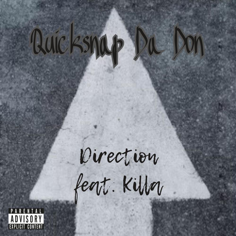 Direction (feat. Killa) (Explicit)