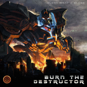Generdyn的專輯Burn the Destructor