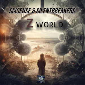อัลบัม Z world (feat. SilentBreakers) ศิลปิน SilentBreakers