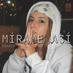 Album Mírame Así from Camice