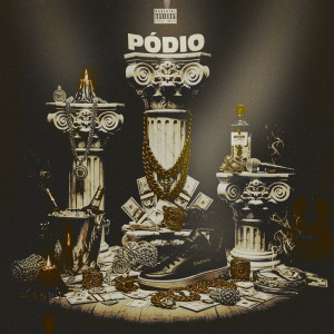 ดาวน์โหลดและฟังเพลง Pódio (Explicit) พร้อมเนื้อเพลงจาก JHONZIN OG
