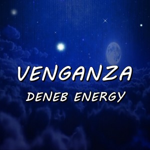 Album Venganza from Deneb Energy