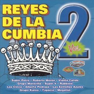 Album Reyes De La Cumbia, Vol. 2 oleh Various Artists