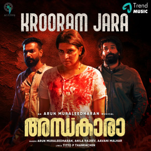 Arun Muraleedharan的專輯Krooram jara (From "Andhakaara")