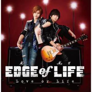 EDGE of LIFE的專輯Love or Life