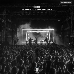 ดาวน์โหลดและฟังเพลง Power To The People (Extended Mix) พร้อมเนื้อเพลงจาก jaysic