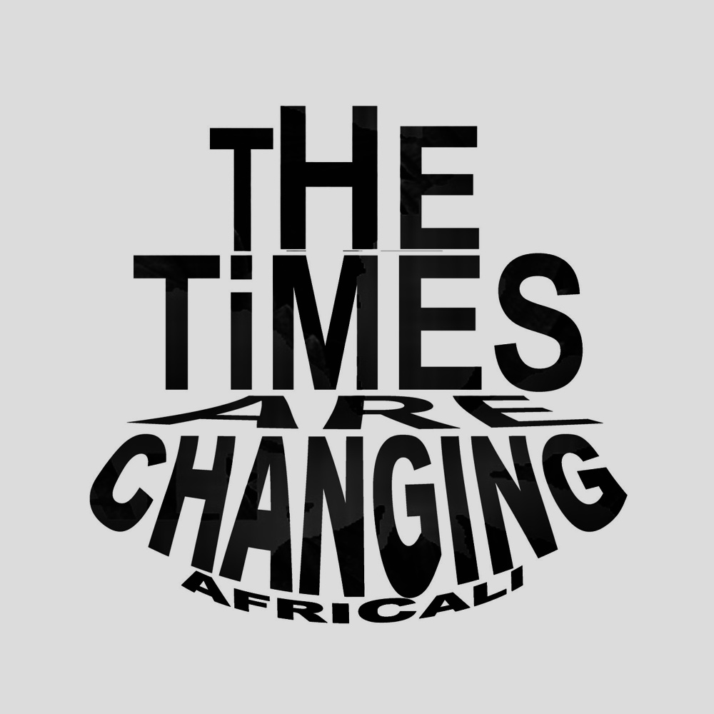 The Times Are Changing