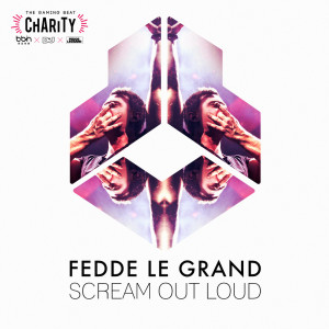 Scream Out Loud dari Fedde Le Grand