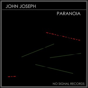 Listen to Paranoia song with lyrics from John Joseph