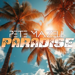 Listen to Paradise (Extended Mix) song with lyrics from Pete Mazell
