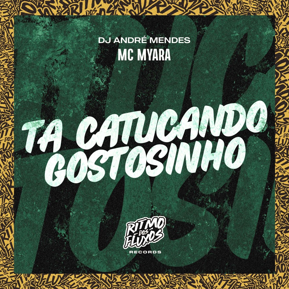 Ta Catucando Gostosinho