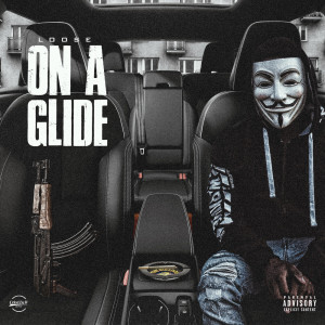 Album On A Glide (Explicit) from Loose