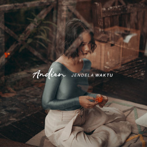 Listen to Jendela Waktu song with lyrics from Andien