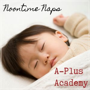 Noontime Naps dari A-Plus Academy