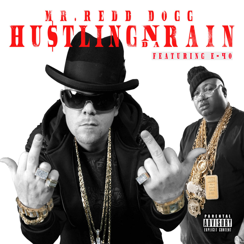 Hustling 'n da Rain (feat. E-40) (Explicit)