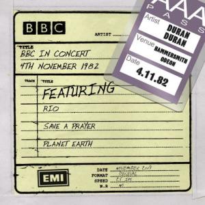 Duran Duran的專輯BBC in Concert (4th November 1982, Recorded at Hammersmith Odeon 4/11/82 tx 11/12/82)
