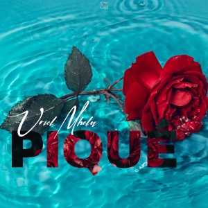 收聽Uriel Mbela的Piqué歌詞歌曲