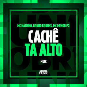 Listen to CACHE TA ALTO (Explicit) song with lyrics from MUCK