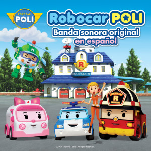 ดาวน์โหลดและฟังเพลง Robocar POLI - tema de apertura en español พร้อมเนื้อเพลงจาก Robocar Poli