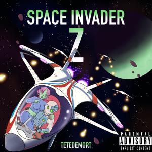 Tetedemort的專輯Space Invader Z (Explicit)